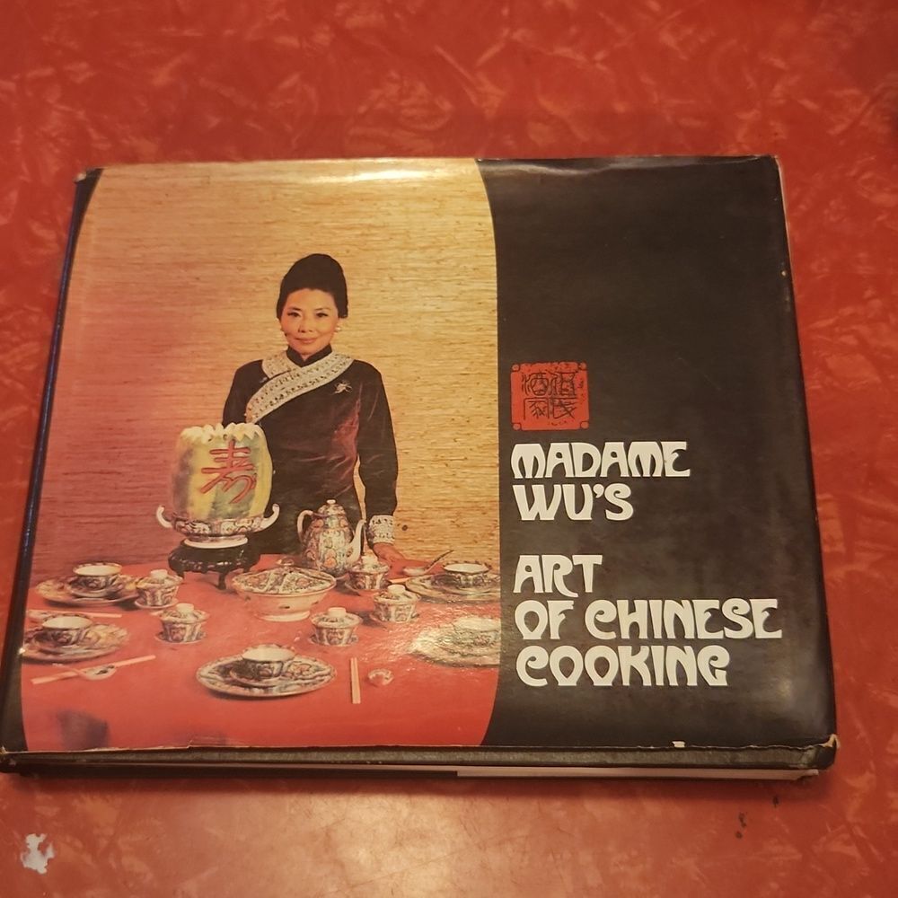 Madame Wu's Art of Chinese Cooking 1974 Cookbook